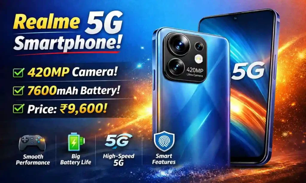 Realme 5G Smartphone at ₹9,600 – Big Battery, Smart Camera & Budget-Friendly Performance, Budget দামে আধুনিক ফিচারের স্মার্ট প্যাকেজ 1 Realme 5G Smartphone at ₹9,600 – Big Battery, Smart Camera & Budget-Friendly Performance, Budget দামে আধুনিক ফিচারের স্মার্ট প্যাকেজ NEWS WB SAIN BLOG