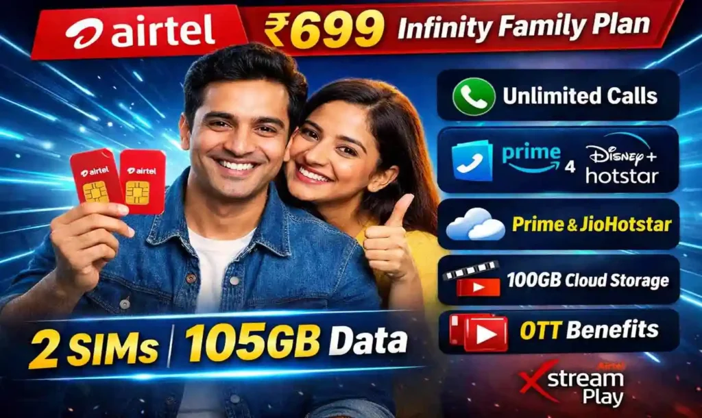 এক রিচার্জে দুই SIM Benefit : Airtel ₹699 Infinity Family Plan-এ 105GB ডেটা, আনলিমিটেড কলিং ও OTT সুবিধা 1 এক রিচার্জে দুই SIM: Airtel ₹699 Infinity Family Plan-এ 105GB ডেটা, আনলিমিটেড কলিং ও OTT সুবিধা NEWS WB SAIN BLOG