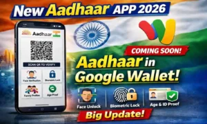 New Aadhaar App 2026: Google Wallet-এ Aadhaar, নতুন ফিচার, নিরাপত্তা ও ব্যবহার পদ্ধতি NEWS WB SAIN BLOG